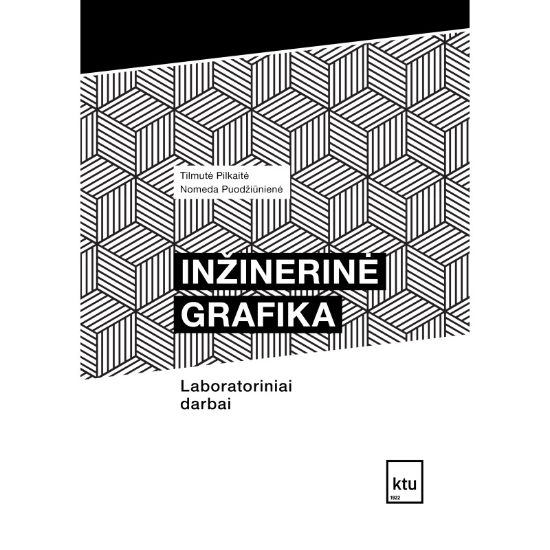 Inžinerinė grafika. Laboratoriniai darbai